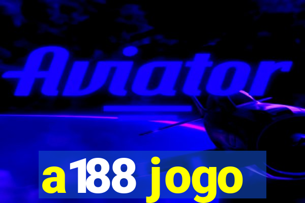 a188 jogo