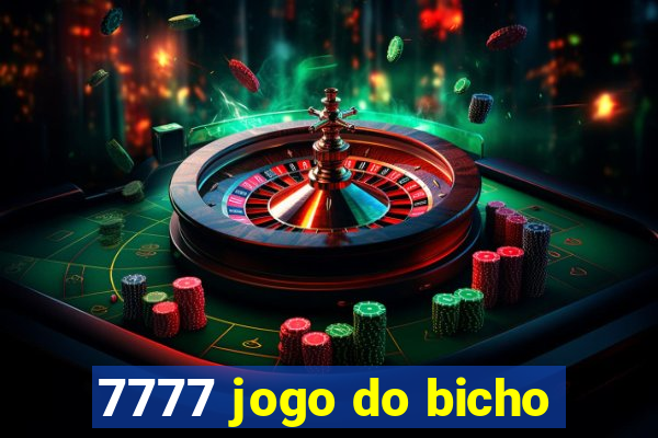 7777 jogo do bicho