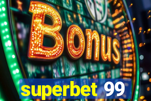 superbet 99