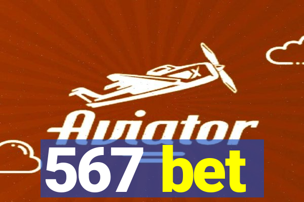 567 bet