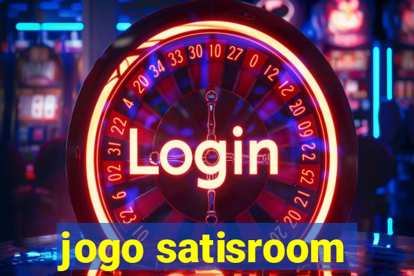 jogo satisroom