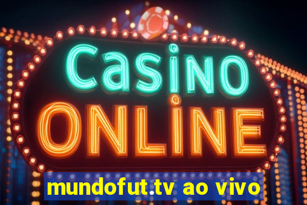 mundofut.tv ao vivo