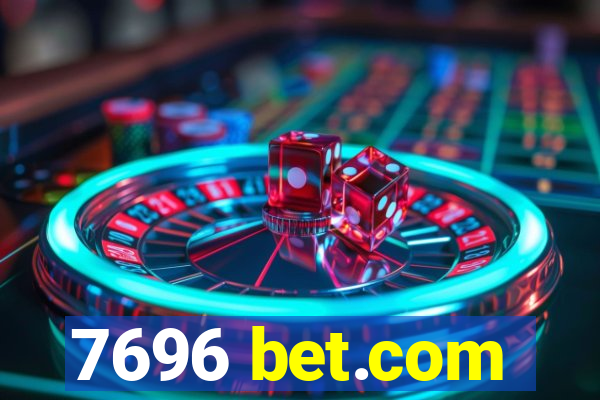 7696 bet.com