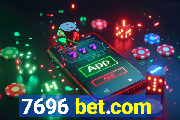 7696 bet.com