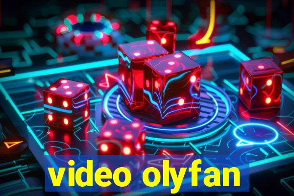 video olyfan