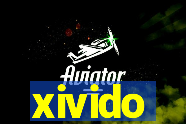 xivido