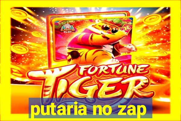 putaria no zap