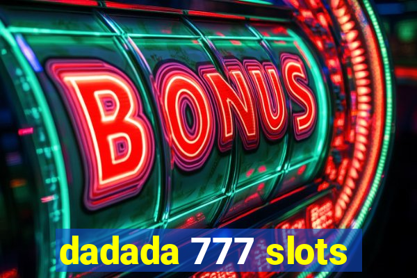 dadada 777 slots