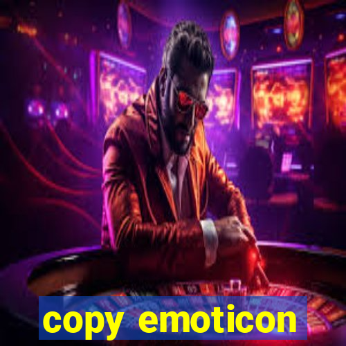 copy emoticon