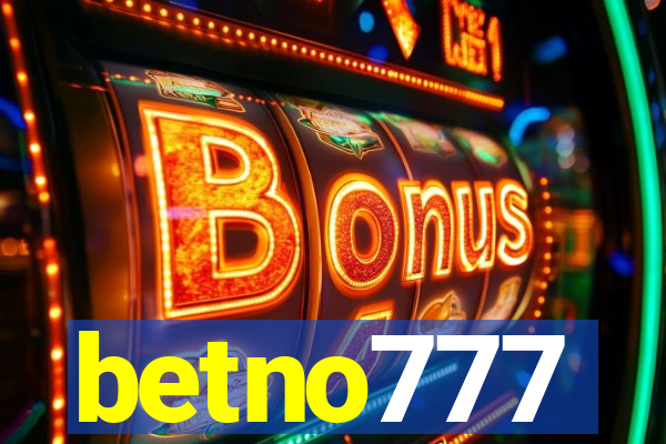 betno777