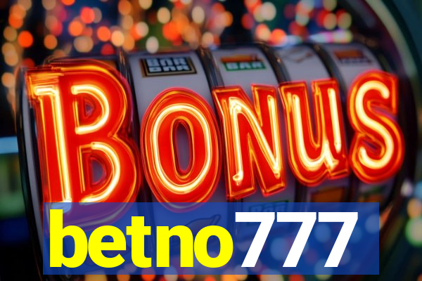 betno777