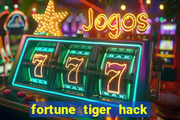 fortune tiger hack apk dinheiro infinito