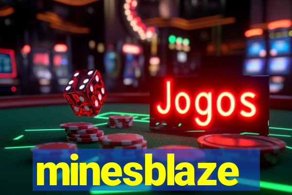 minesblaze