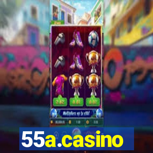 55a.casino