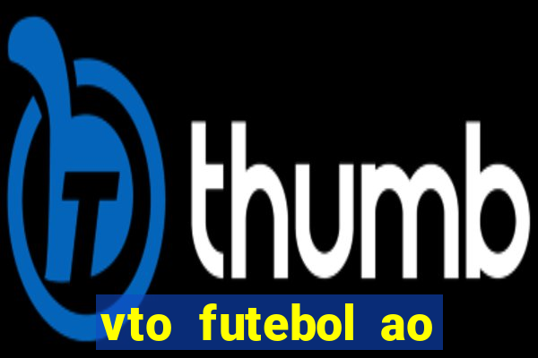 vto futebol ao vivo sportv