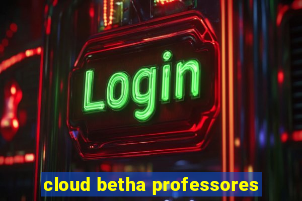 cloud betha professores