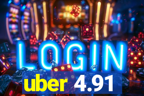 uber 4.91