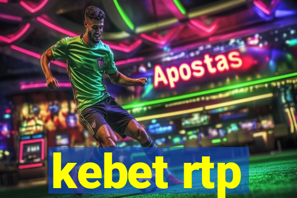 kebet rtp