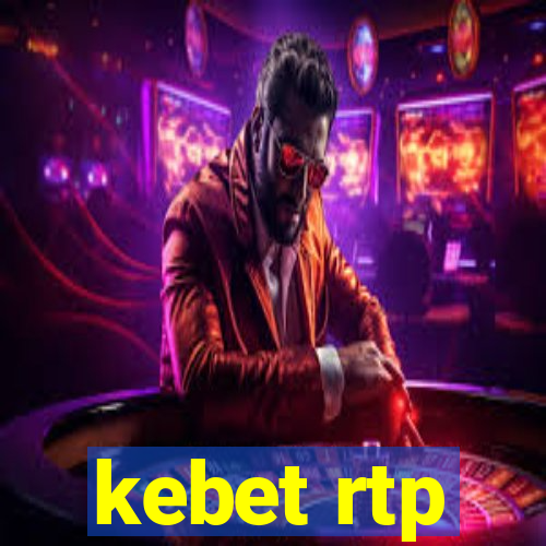 kebet rtp