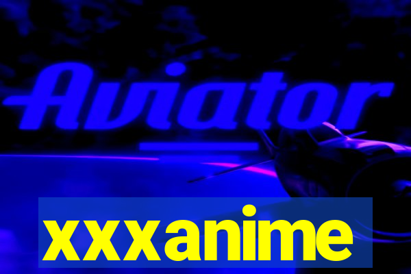 xxxanime