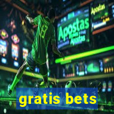 gratis bets