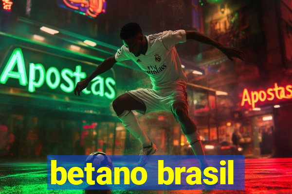 betano brasil