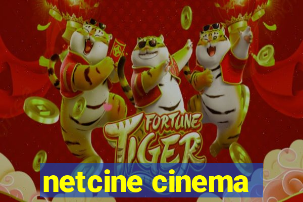 netcine cinema