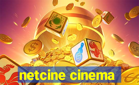 netcine cinema