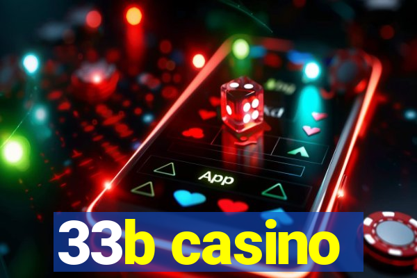 33b casino