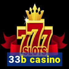 33b casino