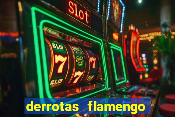 derrotas flamengo 2019 brasileiro