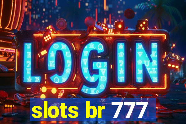 slots br 777