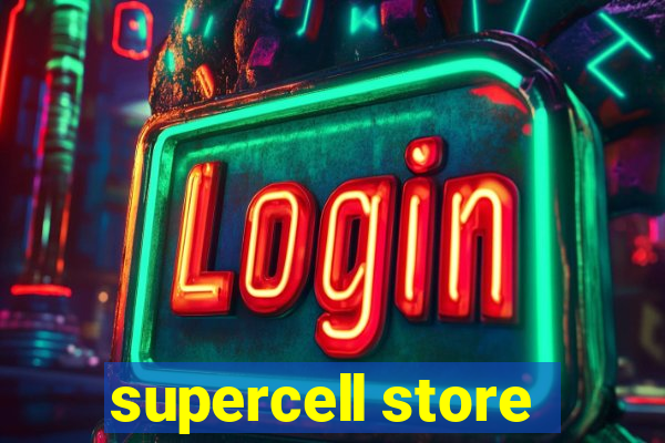 supercell store