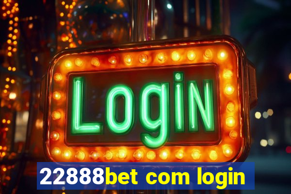 22888bet com login