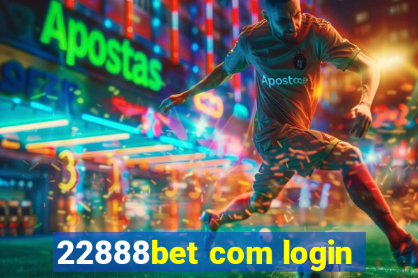 22888bet com login