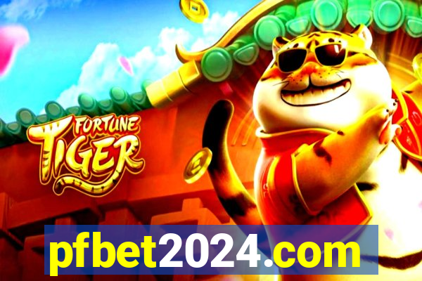 pfbet2024.com