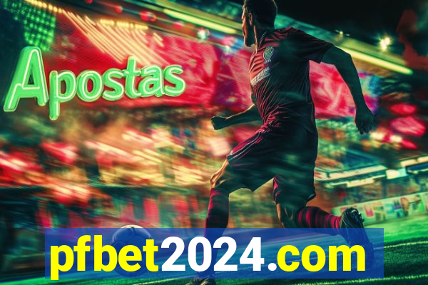 pfbet2024.com