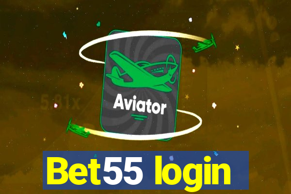 Bet55 login