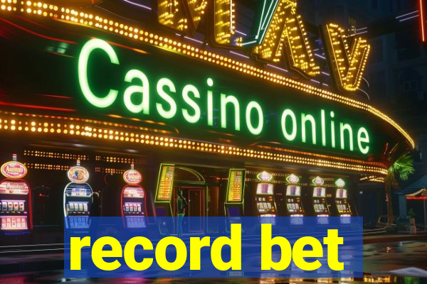 record bet