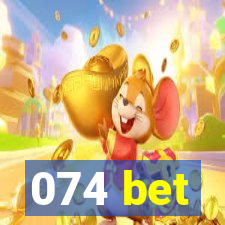 074 bet