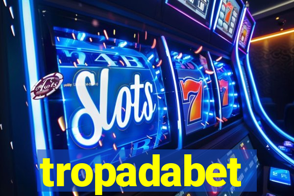 tropadabet