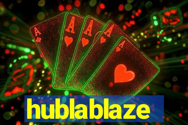 hublablaze