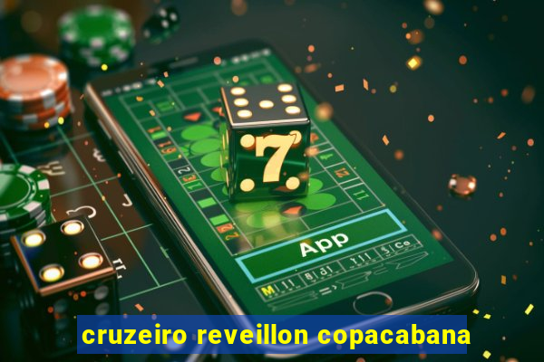 cruzeiro reveillon copacabana