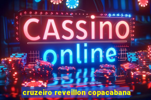 cruzeiro reveillon copacabana