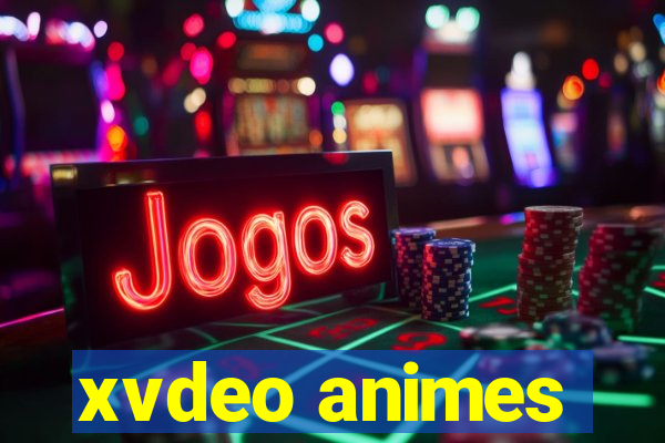 xvdeo animes