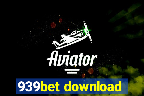 939bet download