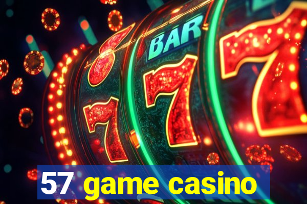 57 game casino