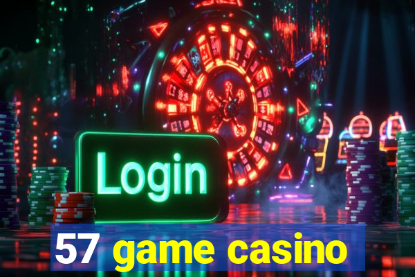 57 game casino