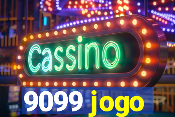 9099 jogo