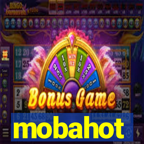 mobahot